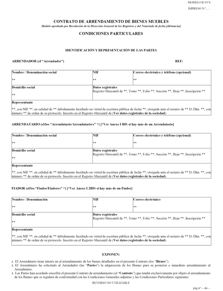 BOE-A-2021-3678 Resolución de 5 de febrero de 2021, de la Dirección General de Seguridad Jurídica y Fe Pública, por la que se aprueban las modificaciones introducidas en el modelo de contrato de arrendamiento de bienes muebles, letras de identificación R-VCS, y sus Anexos, para ser utilizado por VFS Commercial Services Spain, SA.